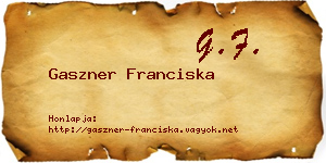 Gaszner Franciska névjegykártya
